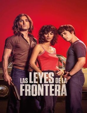 Las leyes de la frontera (2021) (Películas)