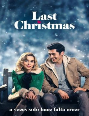 Last Christmas: Otra oportunidad para amar (2019) (Películas)