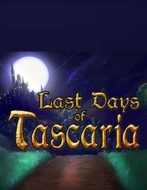 Last Days of Tascaria (PC)