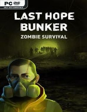Last Hope Bunker: Zombie Survival (PC)