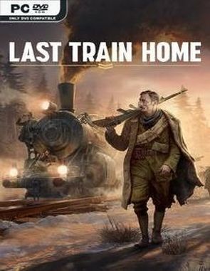 Last Train Home (PC)