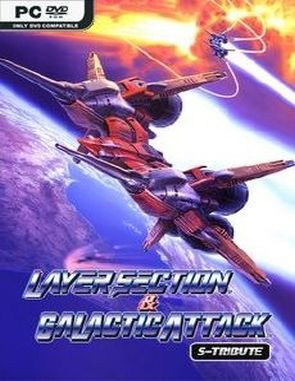 Layer Section & Galactic Attack S Tribute (PC)