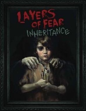 Layers of Fear: Inheritance (PC)