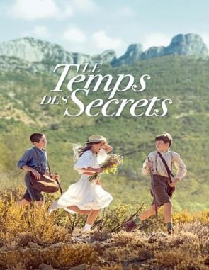 Le_Temps_des_secrets Le Temps des secrets (2023) (Películas)