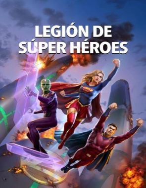 Legión de Super Héroes (2023) (Películas)