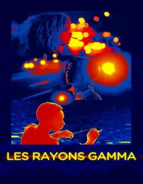 Les rayons gamma (2023) (Películas)