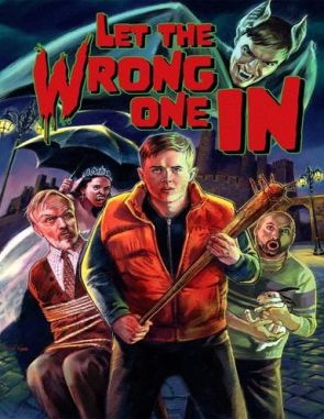 Let the Wrong One In (2022) (Películas)