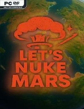Let's Nuke Mars (PC)