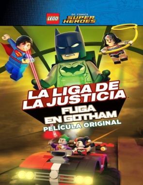 Liga de la Justicia LEGO: Escape en Ciudad Gótica (2019) (Películas)