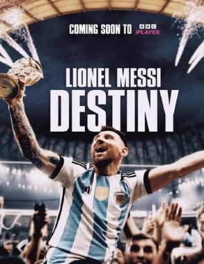 Lionel Messi: Destiny (2023) (Películas)