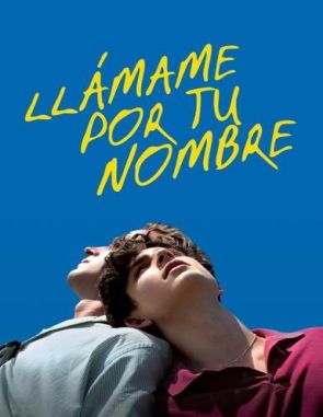 Llámame por tu nombre (2017) (Películas)