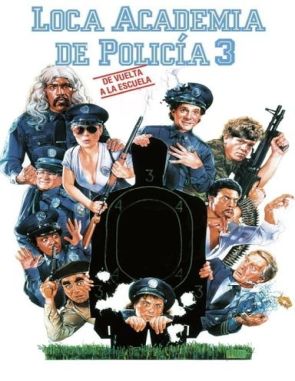 Loca academia de policía 3: De vuelta a la escuela (1986) (Películas)