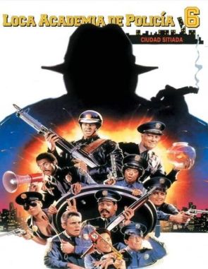 Loca academia de policía 6: Ciudad sitiada (1993) (Películas)