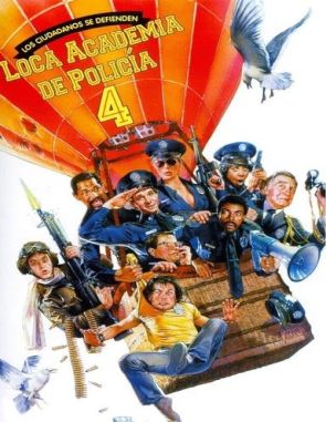 Loca academia de policía 4: Los ciudadanos se defienden (1987) (Películas)