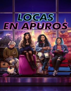 Locas en apuros (2023) (Películas)