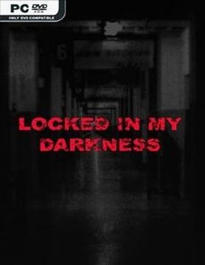 Locked in my darkness (PC)