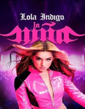 Lola Indigo: La Niña (2023) (Películas)