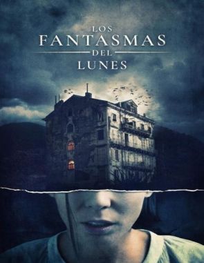 Los fantasmas del lunes (2023) (Películas)