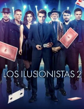 Los ilusionistas 2 (2016) (Películas)