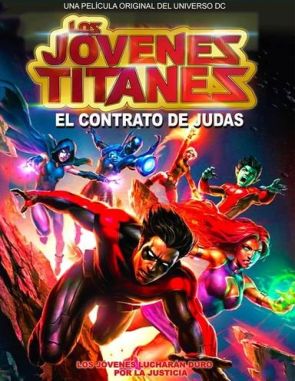 Los jóvenes titanes: El contrato de Judas (2017) (Películas)