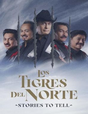 Los Tigres del Norte: Historias que contar (2023) (Películas)
