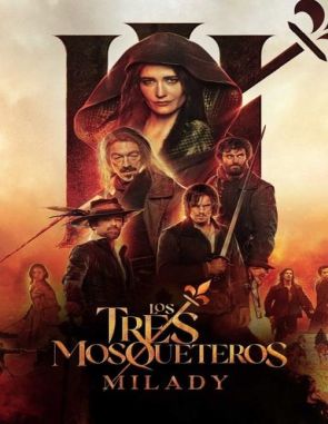 Los tres mosqueteros 2: Milady (2023) (Películas)