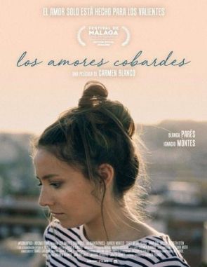 Los amores cobardes (2023) (Películas)