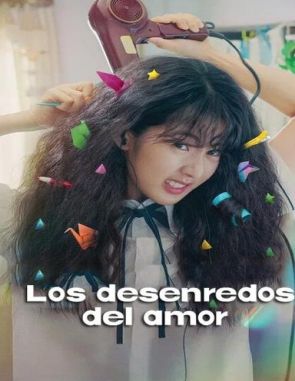 Los desenredos del amor (2023) (Películas)