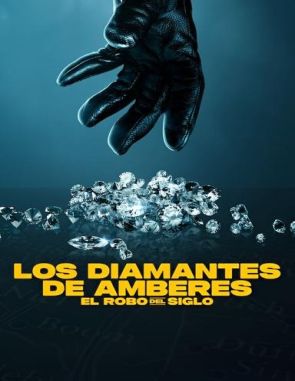 Los diamantes de Amberes: El robo del siglo (2023) (Películas)