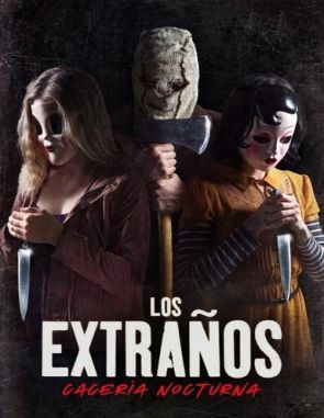 Los extraños: Cacería nocturna (2008) (Películas)