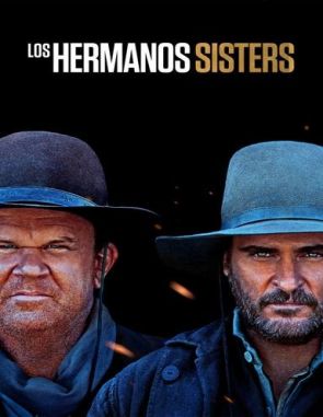 Los hermanos Sisters (2018) (Películas)