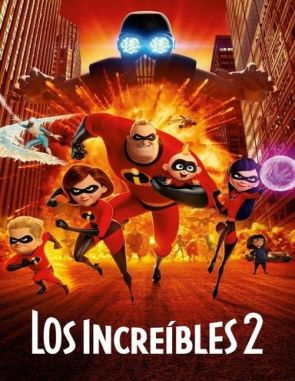 Los Increíbles 2 (2018) (Películas)