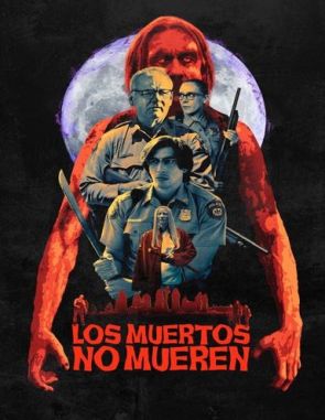 Los muertos no mueren (2019) (Películas)
