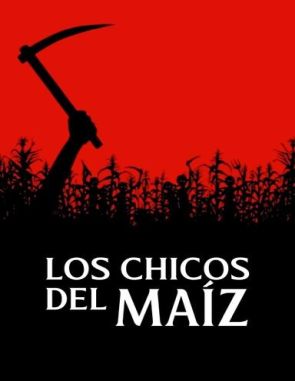 Los niños del maíz (1984) (Películas)