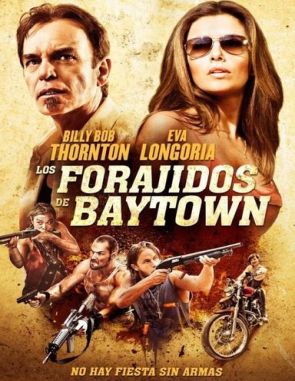 Los proscritos de Baytown (2012) (Películas)