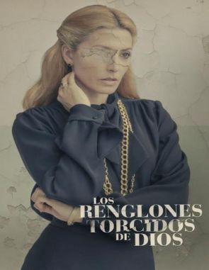 Los renglones torcidos de Dios (2023) (Películas)