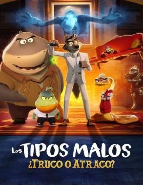 Los_tipos_malos_Truco_o_atraco Los tipos malos: Truco o atraco (2023) (Películas)