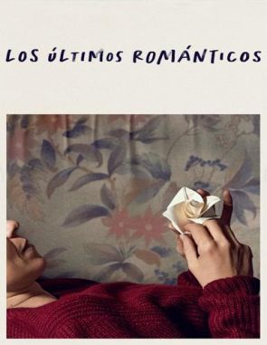 Los últimos románticos (2023) (Películas)