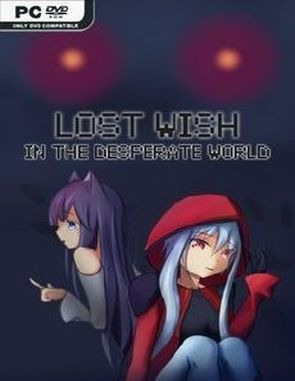 Lost Wish in the Desperate World (PC)