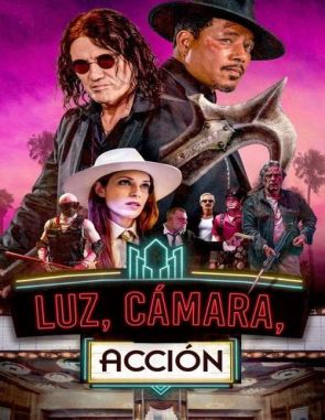 Luz, cámara, acción (2023) (Películas)