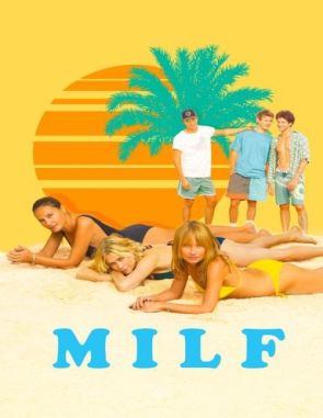 MILF MILF (2018) (Películas)