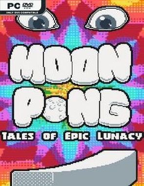 MOONPONG: Tales of Epic Lunacy (PC)