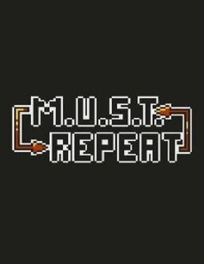 MUST Repeat (PC)