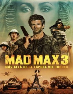 Mad_Max_3_Mas_Alla_de_la_Cupula_del_Trueno Mad Max 3: Más allá de la cúpula del trueno (1985) (Películas)