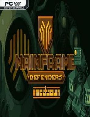 Mainframe Defenders: Meltdown (PC)