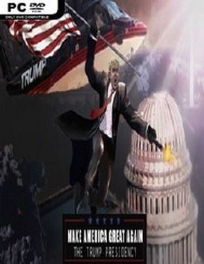 Make America Great Again: The Trump Presidency (PC)