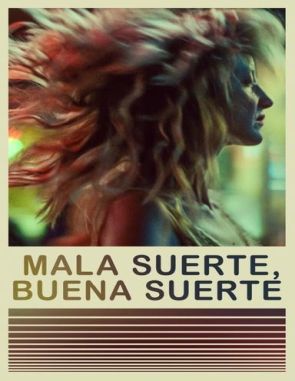 Mala suerte, buena suerte (2023) (Películas)