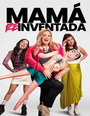 Mama_Reinventada Mamá reinventada (2023) (Películas)