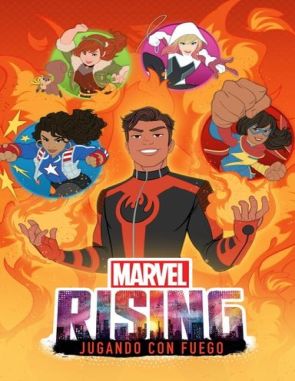 Marvel Rising: Jugando con fuego (2019) (Películas)