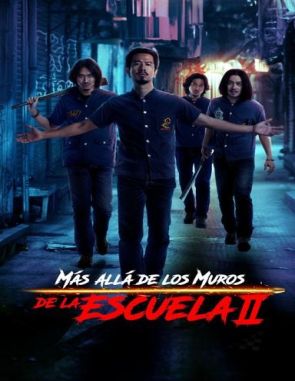 Más allá de los muros de la escuela II (2019) (Películas)